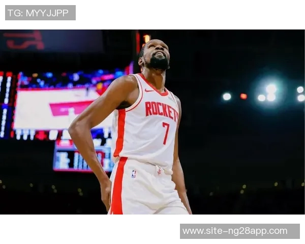 火箭伤员尽早复出至关重要否则KD将面临巨大压力和挑战